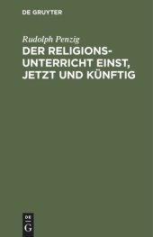 book Der Religionsunterricht einst, jetzt und künftig