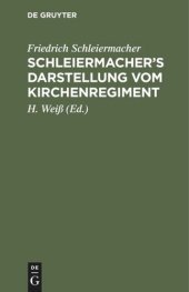 book Schleiermacher's Darstellung vom Kirchenregiment