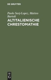 book Altitalienische Chrestomathie: Mit einer grammatischen Übersicht und einem Glossar