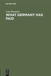 book What Germany has paid: Under the treaty of Versailles