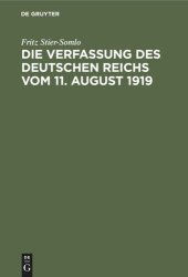 book Die Verfassung des Deutschen Reichs vom 11. August 1919: Ein systematischer Überblick