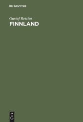 book Finnland: Schilderungen aus seiner Natur, seiner alten Kultur und seinem heutigen Volksleben