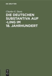 book Die deutschen Substantiva auf -ling im 18. Jahrhundert