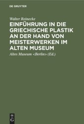 book Einführung in die griechische Plastik an der Hand von Meisterwerken im Alten Museum