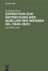 book Expedition zur Entdeckung der Quellen des Weißen Nil (1840–1841)