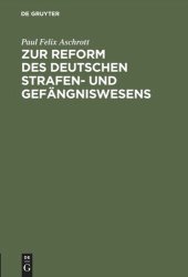 book Zur Reform des deutschen Strafen- und Gefängniswesens