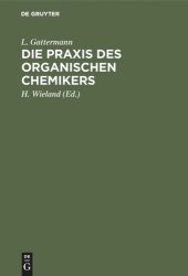 book Die Praxis des organischen Chemikers