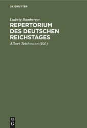 book Repertorium des deutschen Reichstages: Erste Legislatur Periode. Erste Session 1871