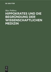 book Hippokrates und die Begründung der wissenschaftlichen Medizin