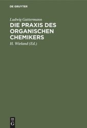 book Die Praxis des organischen Chemikers