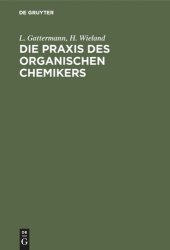 book Die Praxis des organischen Chemikers