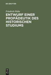 book Entwurf einer Propädeutik des historischen Studiums