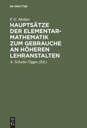 book Hauptsätze der Elementar-Mathematik zum Gebrauche an höheren Lehranstalten: Ausgabe A