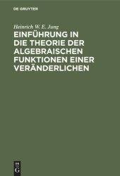 book Einführung in die Theorie der algebraischen Funktionen einer Veränderlichen