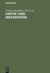 book Kritik und Metaphysik: Studien. Heinz Heimsoeth zum achtzigsten Geburtstag