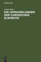 book Die Umwandlungen der chemischen Elemente