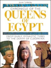 book Chronicle of the Queens of Egypt: From Early Dynastic Times to the Death of Cleopatra 