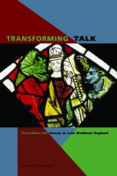 book Transforming Talk: The Problem With Gossip in Late Medieval England