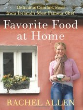 book Favorite Food at Home: Delicious Comfort Food from Ireland's Most Famous Chef