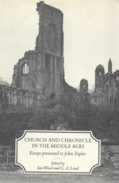 book Church and Chronicle in the Middle Ages: Essays Presented to John Taylor