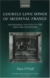 book Courtly Love Songs of Medieval France 