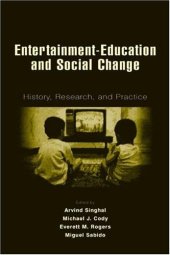 book Entertainment-Education and Social Change: History, Research, and Practice 