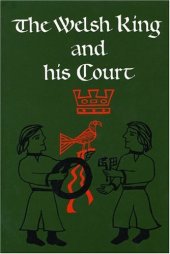 book The Welsh King and His Court