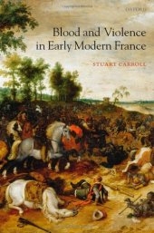 book Blood and Violence in Early Modern France