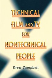 book Technical Film and TV for Nontechnical People
