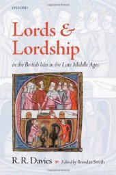 book Lords and Lordship in the British Isles in the Late Middle Ages