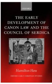 book The Early Development of Canon Law and the Council of Serdica 