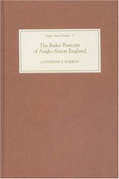 book The Ruler Portraits of Anglo-Saxon England 