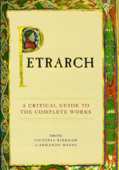 book Petrarch: A Critical Guide to the Complete Works