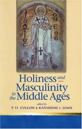 book Holiness and Masculinity in the Middle Ages 