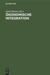 book Ökonomische Integration: Beiträge der DDR-Teilnehmer zum IV. Weltkongreß der Ökonomen