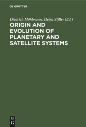 book Origin and Evolution of Planetary and Satellite Systems