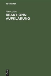 book Reaktionsaufklärung: Methoden und Kriterien der organischen Reaktionsmechanistik