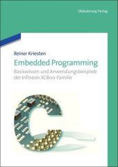 book Embedded Programming: Basiswissen und Anwendungsbeispiele der Infineon XC800-Familie