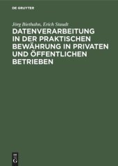 book Datenverarbeitung in der praktischen Bewährung in privaten und öffentlichen Betrieben