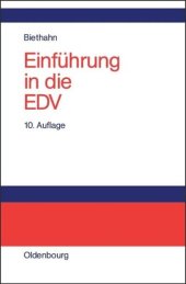 book Einführung in die EDV für Wirtschaftswissenschaftler: Auf der Basis von PASCAL und C