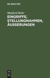 book Eingriffe, Stellungnahmen, Äußerungen: Zur Geschichte und gesellschaftlichen Funktion von Philosophie und Wissenschaft