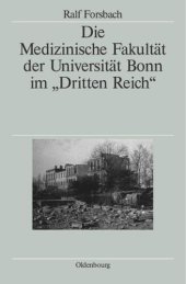 book Die Medizinische Fakultät der Universität Bonn im "Dritten Reich"