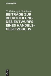 book Beiträge zur Beurtheilung des Entwurfs eines Handelsgesetzbuchs