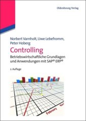 book Controlling: [Betriebswirtschaftliche Grundlagen und Anwendung mit SAP® ERP®]