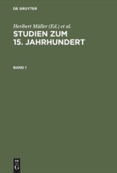 book Studien zum 15. Jahrhundert: Festschrift für Erich Meuthen