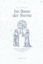 book Im Bann der Sterne: Caspar Peucer, Philipp Melanchthon und andere Wittenberger Astrologen