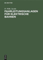 book Fahrleitungsanlagen für elektrische Bahnen