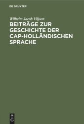 book Beiträge zur Geschichte der Cap-Holländischen Sprache