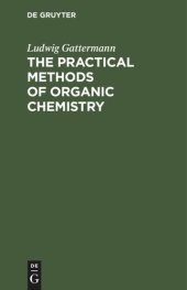 book The Practical Methods of Organic Chemistry