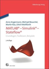 book MATLAB - Simulink - Stateflow: Grundlagen, Toolboxen, Beispiele